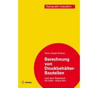 Berechnung von Druckbehälter-Bauteilen - Hans-Jürgen Bullack