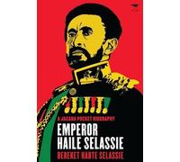 Bereket Habte Selassie Emperor Haile Selassie (Tascabile)
