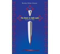 Bereket Habte Selassie The Devil in God's Land. An Eritrean Play (Tascabile)