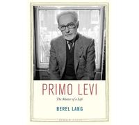 Berel Lang Primo Levi (Copertina rigida) Jewish Lives