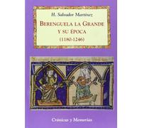 Berenguela la Grande y su época, 1180-1246