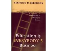 Berenice D. Bleedorn Education is Everybody's Business (Tascabile)