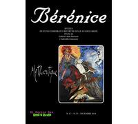 Bérénice n.55: RIVISTA SEMESTRALE DI STUDI COMPARATI E RICERCHE SULLE AVANGUARDIE