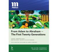 Bereshit I/Genesis - From Adam to Abraham - The First Twenty Generations