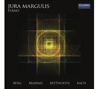 Berg/Brahms/Beethoven/Bach - Jura Margulis Piano