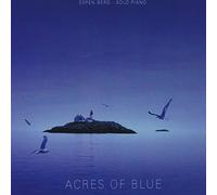 BERG, ESPEN - ACRES OF THE BLUE