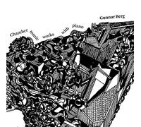 Berg Gunnar - Opere Da Camera Per Pianoforte