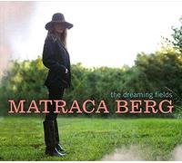 Berg, Matraca - Dreaming Fields