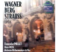 Berg; Strauss, R; Wagner - Lieder