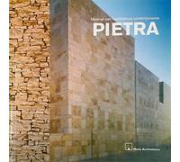 Pietra. Materiali per l'architettura contemporanea