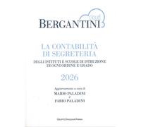 Bergantini. La contabilità di segreteria degli istituti e scuole di istruzione d