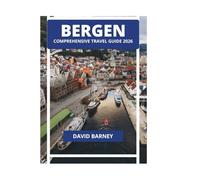 BERGEN COMPREHENSIVE TRAVEL GUIDE 2026