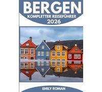 BERGEN KOMPLETTER REISEFÜHRER 2026