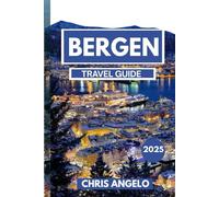 Bergen Travel Guide 2025