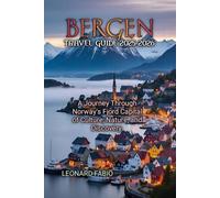 BERGEN TRAVEL GUIDE 2025-2026