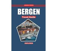 Bergen Travel Guide 2025/2026: Discover Scenic Fjords, Rich History, Vibrant Culture, and Must-See Attractions in Norway’s Coastal Heart
