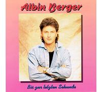 Berger Albin - Bis zur Letzten Sekunde
