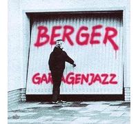 Berger - Garagenjazz