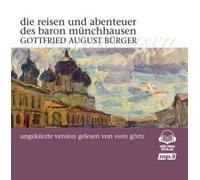 Berger, Gottfried August - Die Reisen Und Abenteuer Des