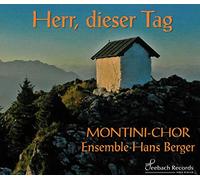 Berger,Hans - Montini Chor - Herr, Dieser Tage