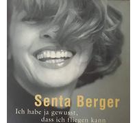 Berger,Senta - Ich Habe Ja Gewusst,Dass Ich Fliegen Kann