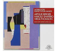 Berger/ Shapero/ Thomson/ Lister/ Kopp - Works For Piano Four Hands