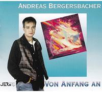 Bergersbacher,Andreas - Von Anfang an [Single-CD]
