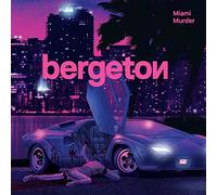 Bergeton - Miami Murder