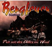 Bergfeuer - Frei Wie der Adler im Wind