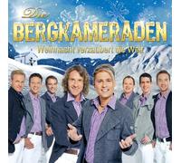 Bergkameraden,die - Weihnacht Verzaubert die Welt