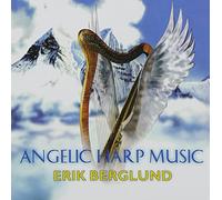 Berglund Erik - Angelic Harp Music