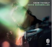 Bergmüller,David - Know Thyself
