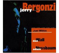 Bergonzi Jerry - Just Within