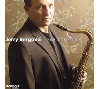 Bergonzi, Jerry - Tenor Of The Times