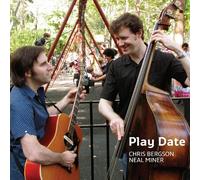 Bergson, Chris & Neal Miner - Play Date