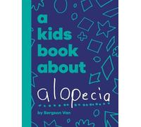 Bergson Van Karen Lee A Kids Book About Alopecia (Copertina rigida)