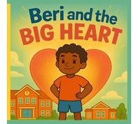 Beri and the Big Heart