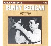 Berigan, Bunny - 1937-1939