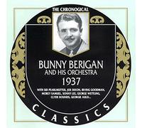 BUNNY BERIGAN & HIS ORCHESTRA - 1937
