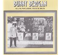 Berigan, Bunny - Gang Busters