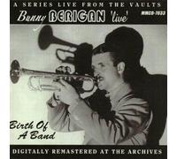 Berigan, Bunny - Live'-Birth Of A Band