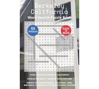Berkeley California Word Search Puzzle Book: Think you know Berkeley, California? Puzzles for Adults, Seniors, Teens and Kids. Perfect for ... Christmas Gifts and Stocking Stuffers.