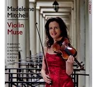 Madeleine Mitchell Violin Muse (CD) Album