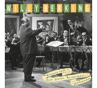 Berking, Willy - Denn Ich Bin Zum Tanzen G