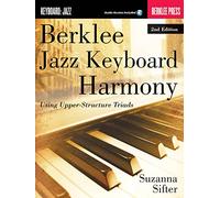Berklee Jazz Keyboard Harmony [Lingua inglese]: Using Upper-structure Triads