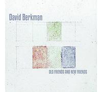 Berkman, David - Old & New Friends