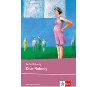 Berlie Doherty Dear Nobody: Schulausgabe für das Niveau B1, ab dem 5 (Tascabile)