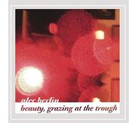 Berlin, Alec - Beauty Grazing At The Trough
