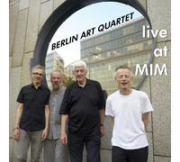 Berlin Art Quartet – Live at MIM – CD