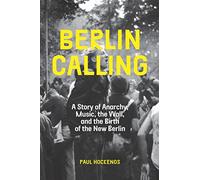 Paul Hockenos Berlin Calling (Tascabile)